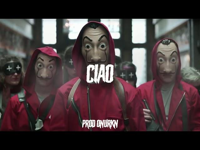 La Casa de Papel type beat ''Ciao'' | Drill Instrumental [Prod. OnurKN]