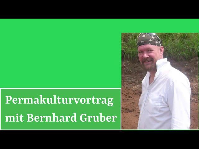 Die Grundlagen der Permakultur / Bernhard Gruber