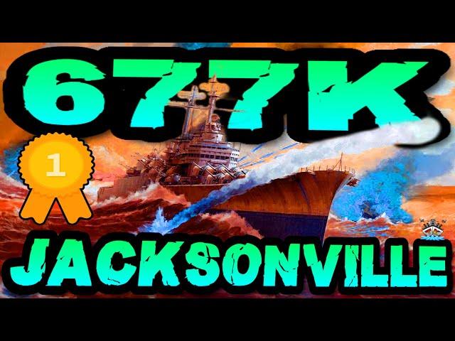 #1 DMG Worldrecord Jacksonville 677K DMG *HOLY SHIP!!!* "600K Club" ️ in World of Warships 