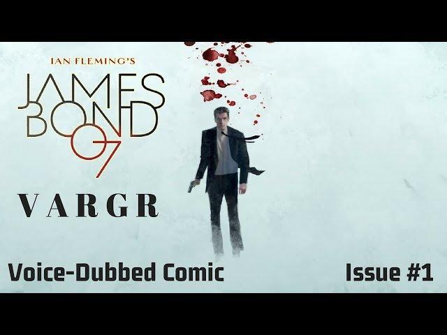 James Bond: Vargr #1 (Audio Comic)