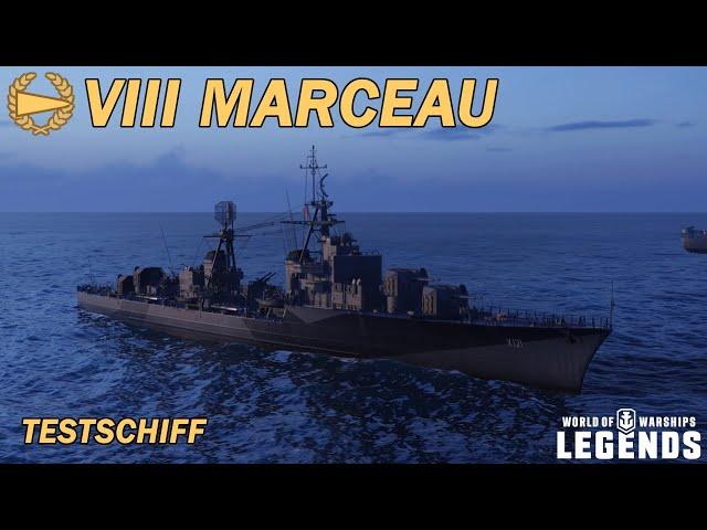 MARCEAU - Die ersten Eindrücke [TESTSCHIFF] - World of Warships Legends