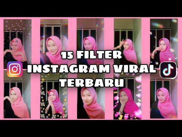 15 FILTER INSTAGRAM YANG LAGI VIRAL DI TIKTOK TERBARU