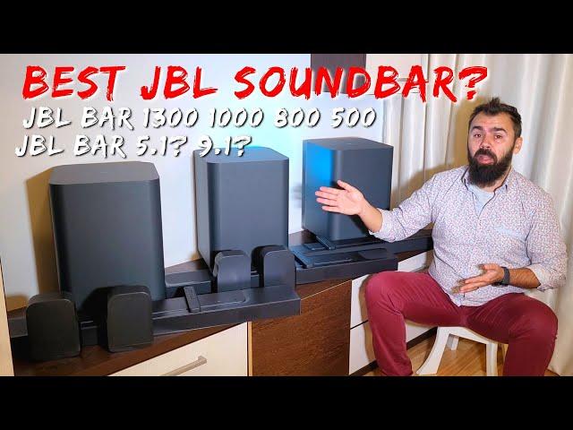 Which is the Best JBL Soundbar? JBL BAR 1300? JBL BAR 9.1? JBL BAR 1000? JBL BAR 800? JBL BAR 500?