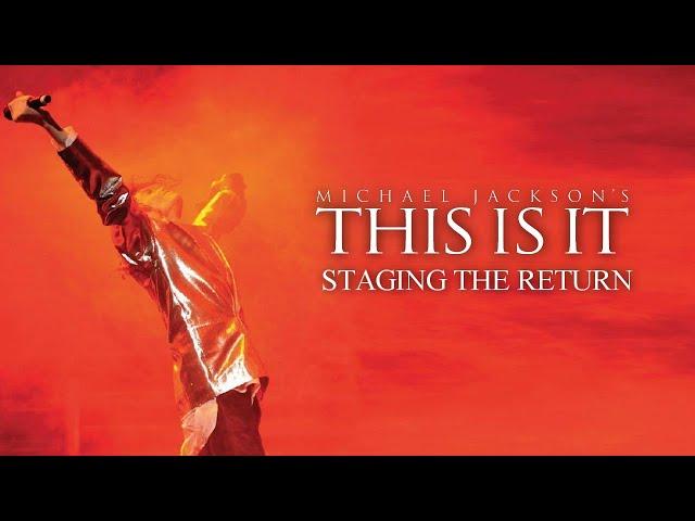 Michael Jackson's This Is It (EXTRAS - Staging The Return) (FULL)