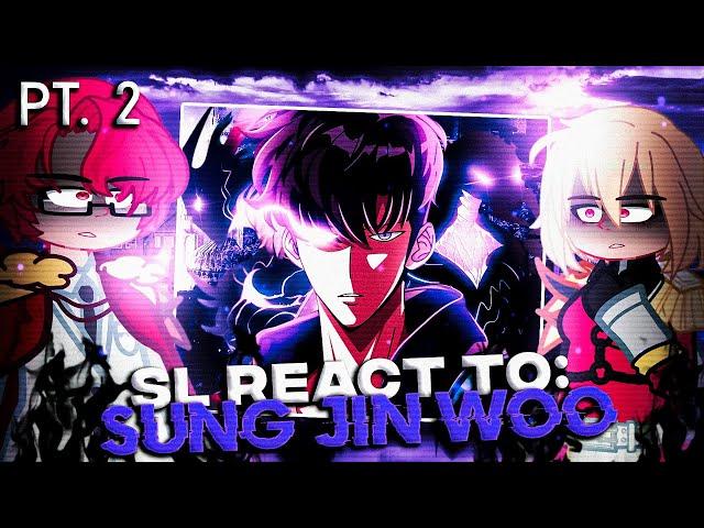 ️️ Hunters + Antares React To Sung Jin Woo! (Part. 2) | Gacha React \