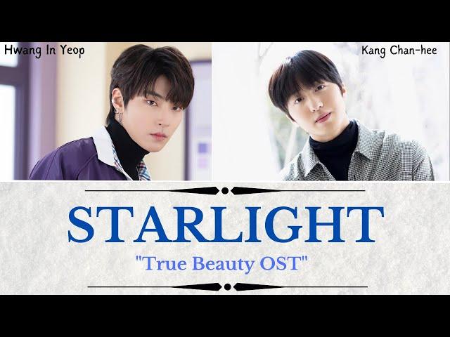 Hwang In Yeop & Chan Hee - Starlight (Lyrics) ["True Beauty OST"]