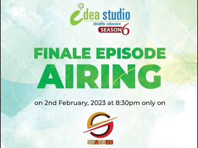 IDEA STUDIO S6 (EPISODE 13 FINALE)