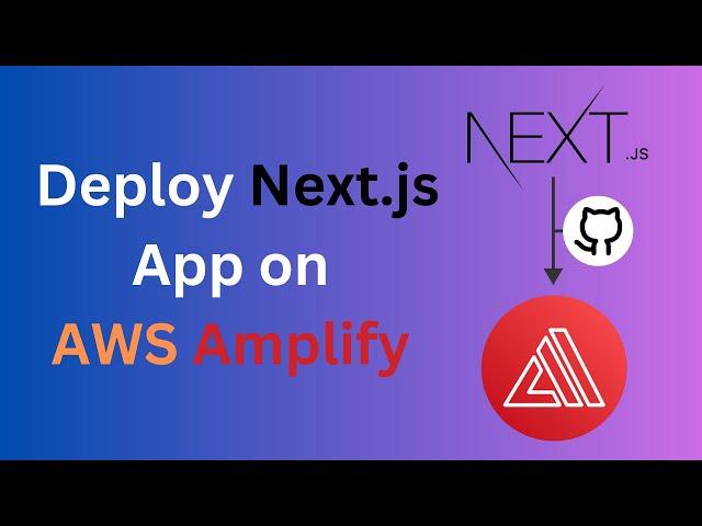 How to Deploy React App on AWS Amplify | Deploy NextJs App on AWS Amplify | AWS Amplify Explained