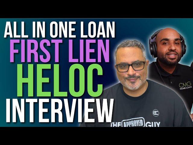 ALL IN ONE LOAN FIRST LIEN HELOC INTERVIEW WITH ANDRE WALTER OF CMG HOME LOANS