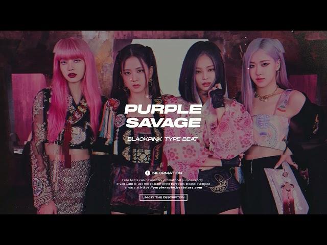 [FREE]BLACKPINK X KPOP Type Beat | PurpleSavage (prod PurpleNacho)