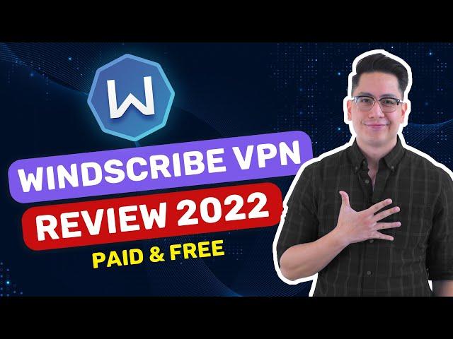 Windscribe VPN 2022 review | Windscribe Free vs Premium compared!