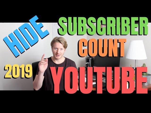 How to Hide Subscribers Count on Youtube on Android or iPhone 2019