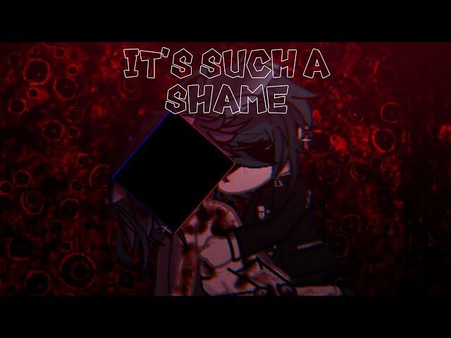 IT’S SUCH A SHAME || Ft. Shuichi & Kokichi || Gacha || Danganronpa V3 || DRV3 ||