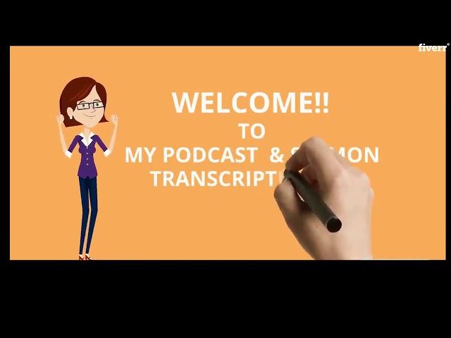 Accurately transcribe your podcast transcript and sermons - Best Transcripts service