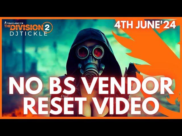 NO BS VENDOR RESET 4TH JUNE 2024! THE DIVISION 2!!