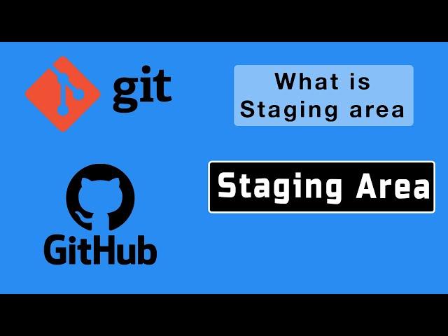 Git Staging Area | Getting Started with Git & Github | Staging Area