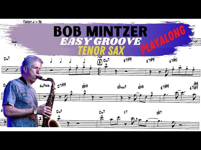 BOB MINTZER [tenor sax] EASY GROOVE [playalong]