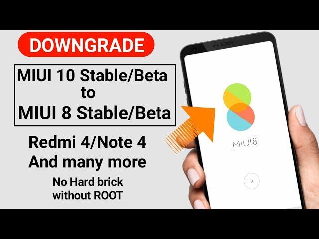 How to Downgrade From MIUI 10 to MIUI 8/9 | Without Root