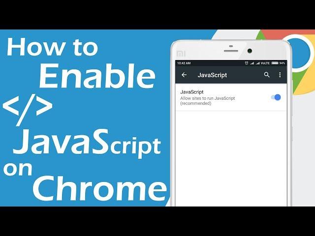 How To Enable Javascript in Chrome on Android