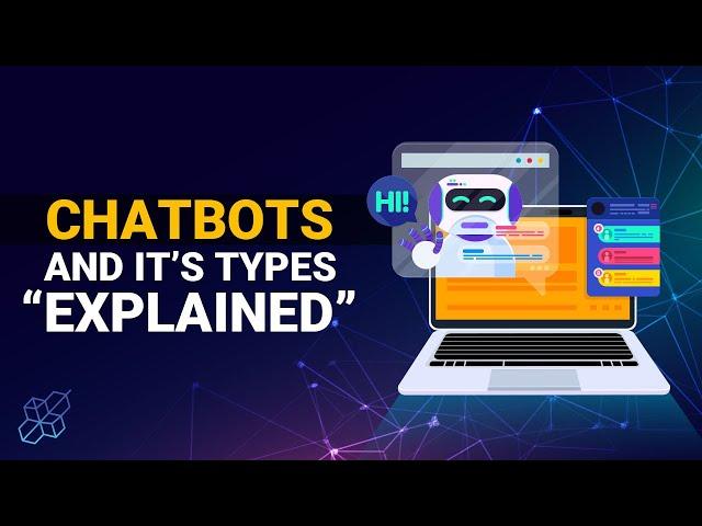 Chatbots And Its Types | Learn Deep Learning