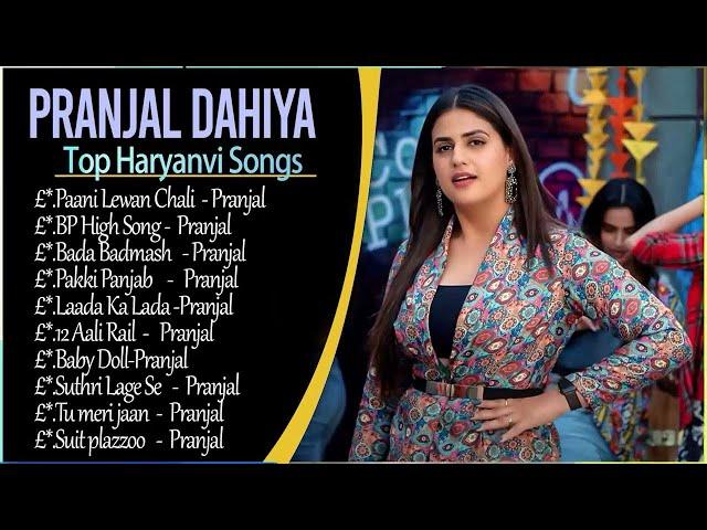 Pranjal Dahiya New Songs | New Haryanvi Song Jukebox 2024 | Pranjal Dahiya Best Haryanvi Songs 2024