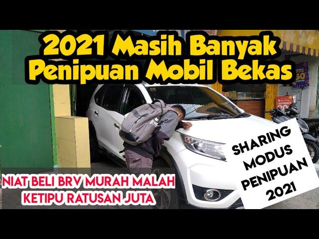 Bongkar Modus Terbaru Penipuan Penjual Mobil Bekas 2021...Waspada Jangan Sampe Kena Modus Ini...