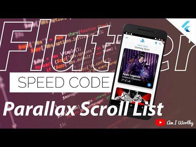 How to do Parallax Scrolling List Animation | Flutter | PlayStation App Design | Speed Code