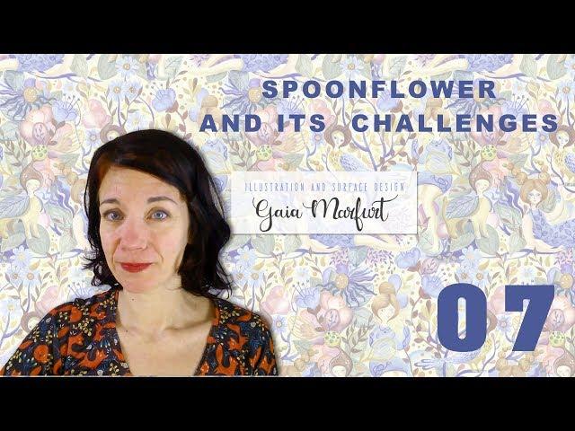 07 Spoonflower and its challenges