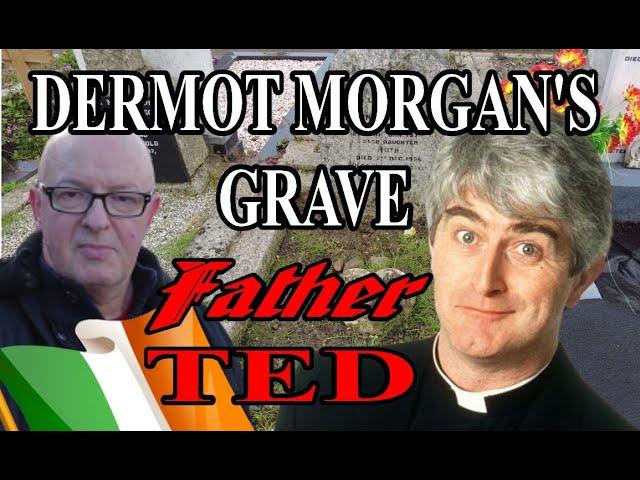 DERMOT MORGAN'S GRAVE | FATHER TED | FAMOUS GRAVES | FINAL RESTING PLACES