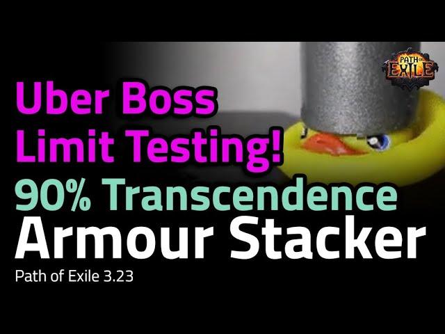 [3.23] Uber Boss Limit Testing! 90% MAX RES Transcendence Armour Stacker - Path of Exile 3.23