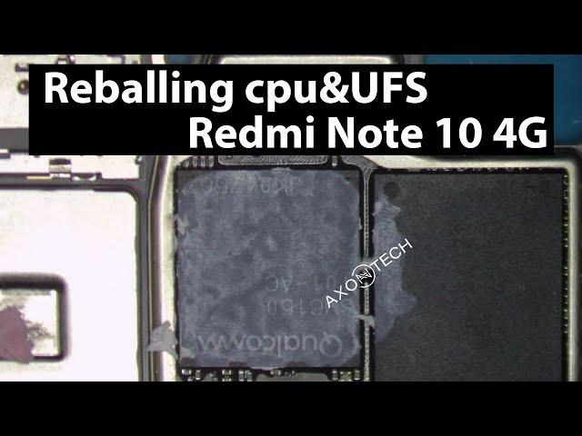 Redmi Note 10 4G dead and auto EDL port QUALCOMM 9008 || Reballing CPU&UFS || احياء هاتف