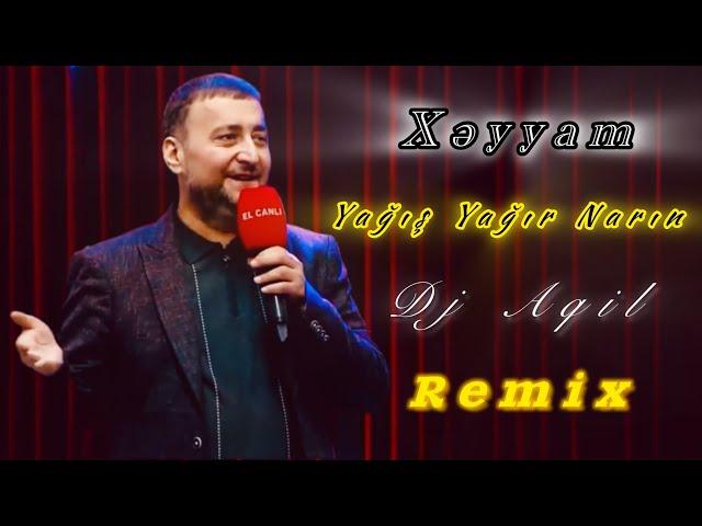 Dj Aqil & Xeyyam - Yagis Yagir Narin (Remix 2025)(Yeni Klip)