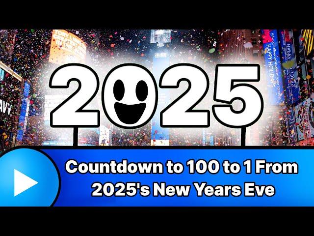 Countdown to 100 to 1 From 2025's New Years Eve