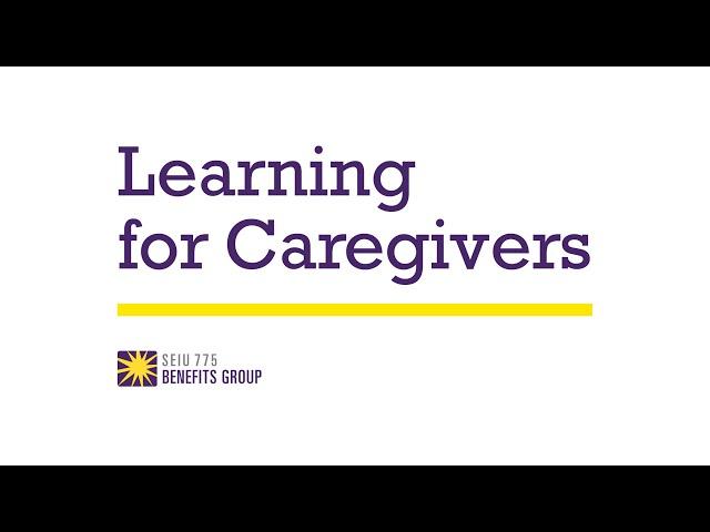 Learning Benefits for Caregivers