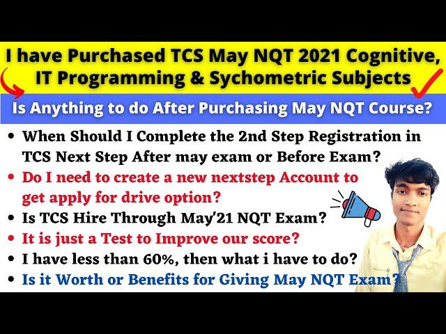 TCS May'21 NQT Latest Query Update | TCS May NQT 2nd Step Registration? | May Imp. Subjects Details