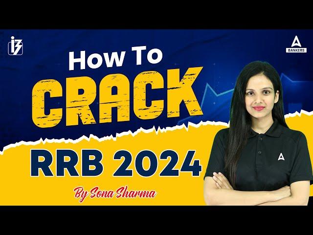 How to Crack RRB 2024? | IBPS RRB PO/Clerk Preparation | By Sona Sharma