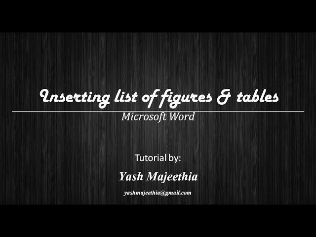 Inserting list of figures & tables in Microsoft Word (Part 9 of 11)