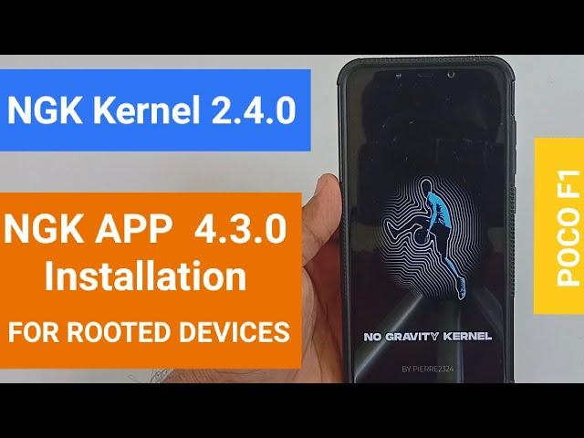 No Gravity Kernel | NGK Kernel v2.4.0 | NGK App 4.3.0 | Something made for Gaming | POCO F1