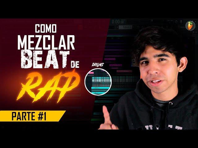 COMO mezclar un beat de RAP en FL studio