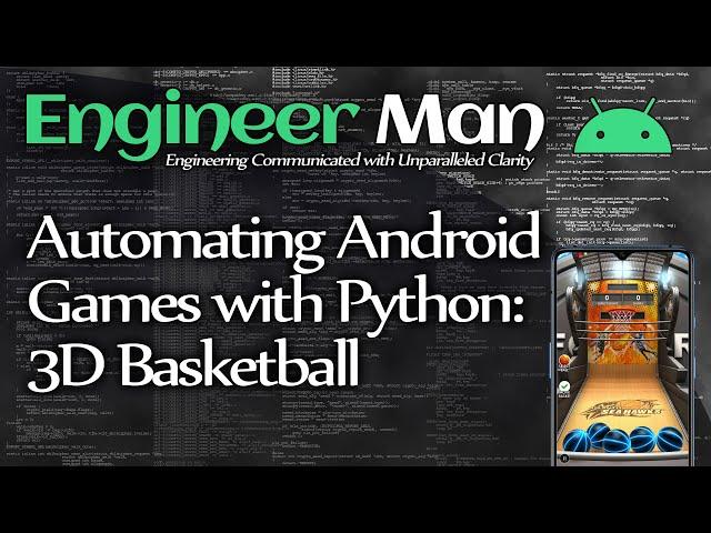 Automating Android Basketball So Hard The Dunks Never Stop