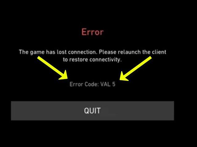 Valorant - The Game Has Lost Connection. Please Relaunch The Client To Restore - Error Code VAL 5