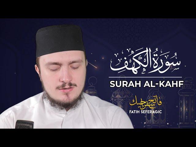 SURAH KAHF (18) | Fatih Seferagic | Ramadan 2020 | Quran Recitation w English Translation