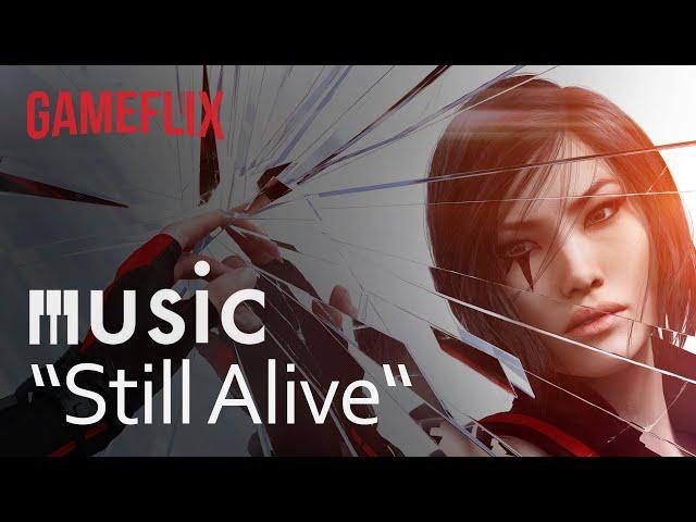 gameflix music │ Mirror´s Edge │ Still Alive