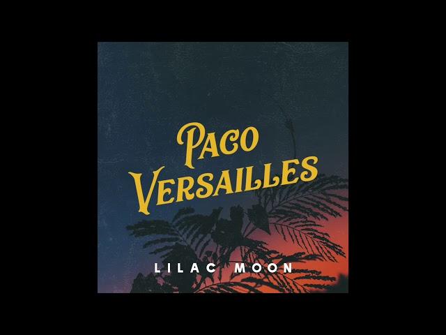 Paco Versailles - Lilac Moon (Official Audio)