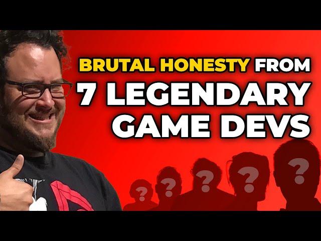 BRUTAL Honesty From 7 Legendary Game Devs (About The State Of The Industry)