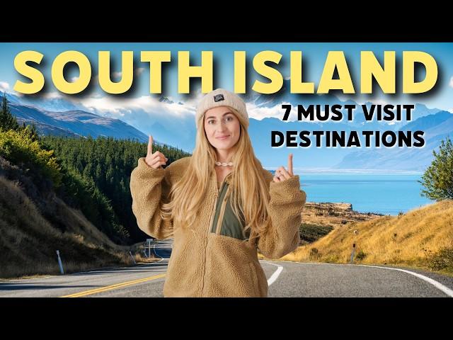 7 MUST VISIT DESTINATIONS - SOUTH ISLAND NEW ZEALAND