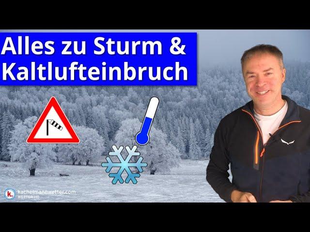 Sturmlage Dienstag, Kaltlufteinbruch und Schnee