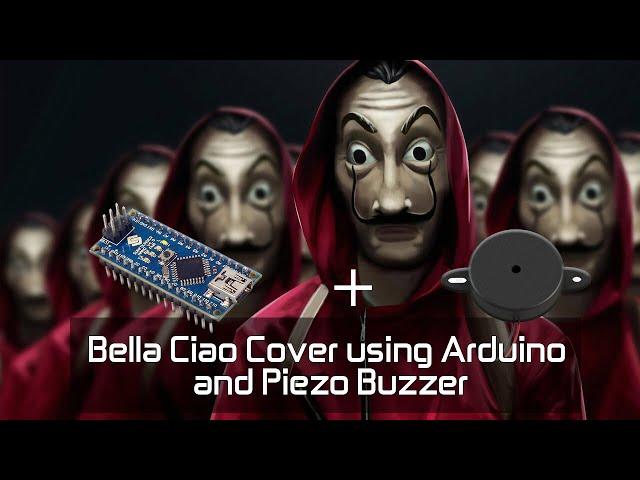 Bella Ciao Cover using Arduino and Piezo Buzzer