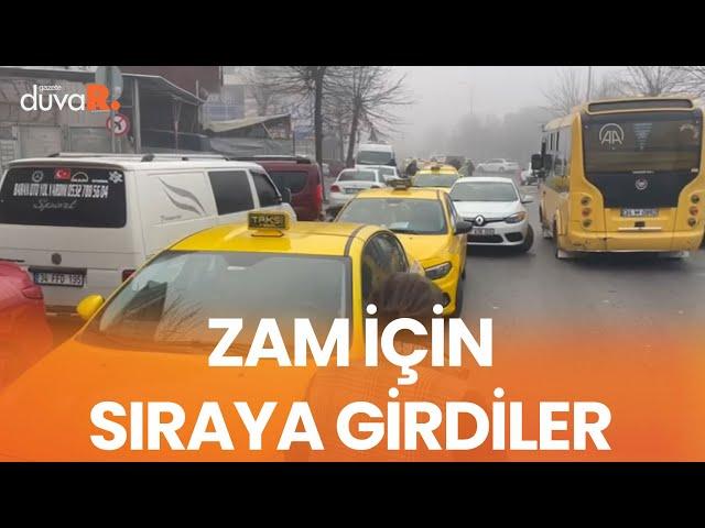 İstanbul'da zamlı taksi tarifesi! Zam için sıraya girdiler