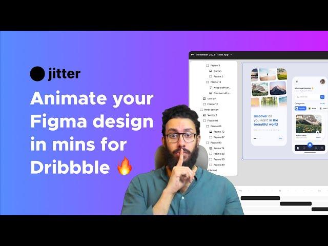 Animate your Figma designs in mins for Dribbble (Jittter)